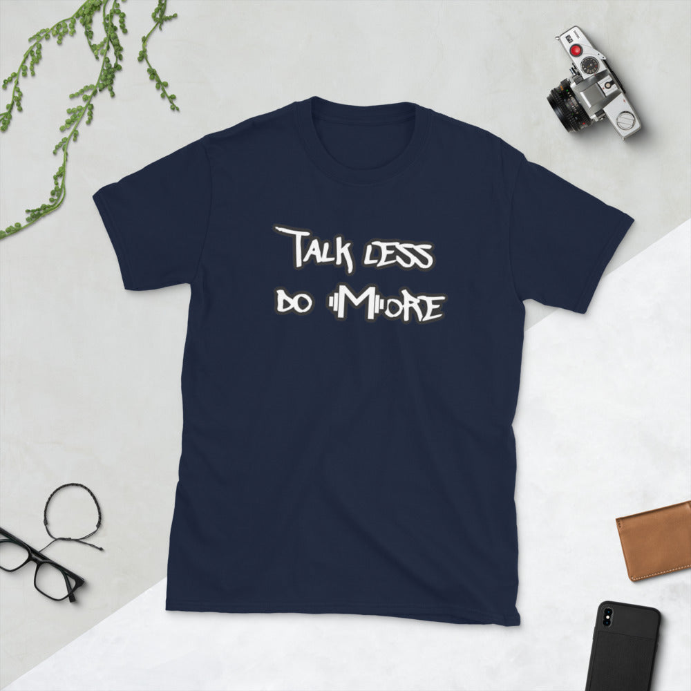 Talk Less Do More Mass Cast Tee