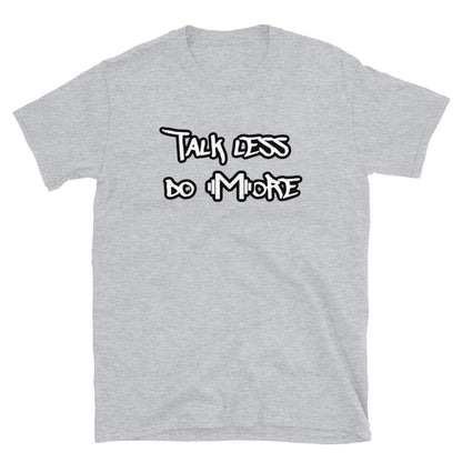 Talk Less Do More Mass Cast Tee